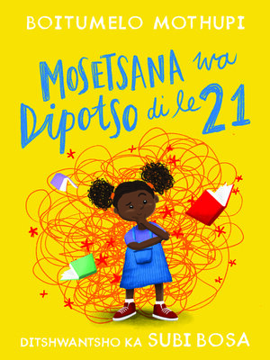 cover image of Mosetsana wa dipotso di le 21